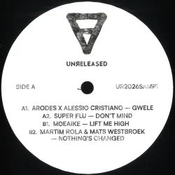 Arodes
&
Alessio Cristiano
/
Super Flu
/
Moeaike
/
Martim Rola
&
Mats Westbroek - Unreleased Records Vinyl Sampler