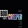 Bou - Creeper [label sleeve]