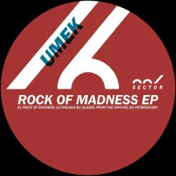 UMEK - The Rock Of Madness