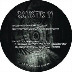 Les400Coups, Nkod, Wandering Soul, Dissident Machine - BALISTIK 11