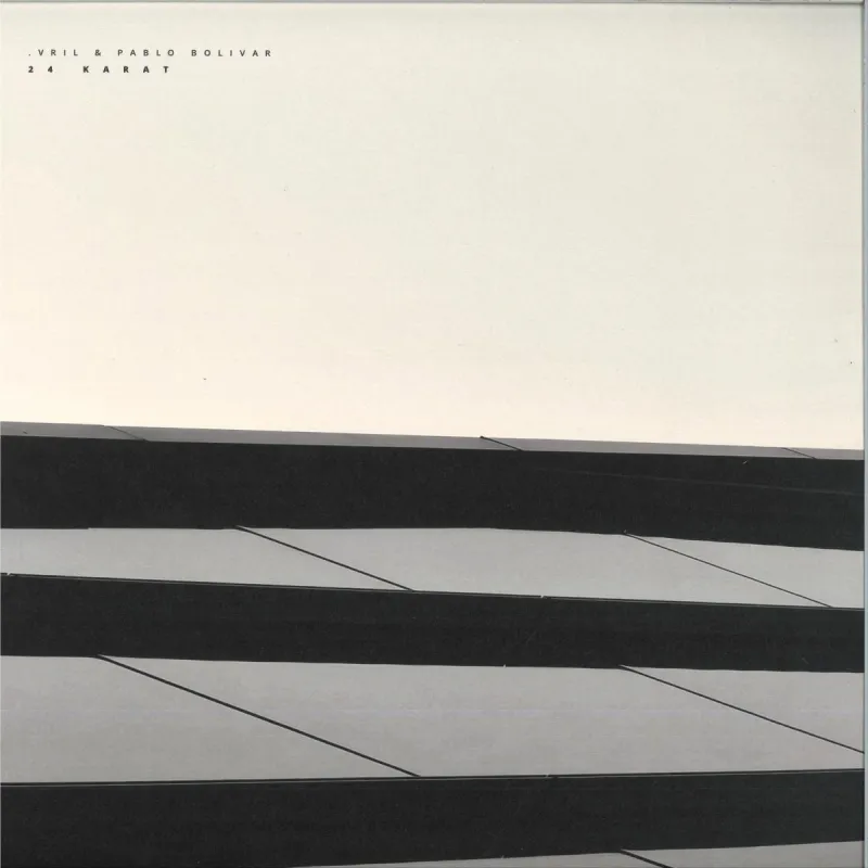 VRIL&Pablo Bolivar - 24 Karat