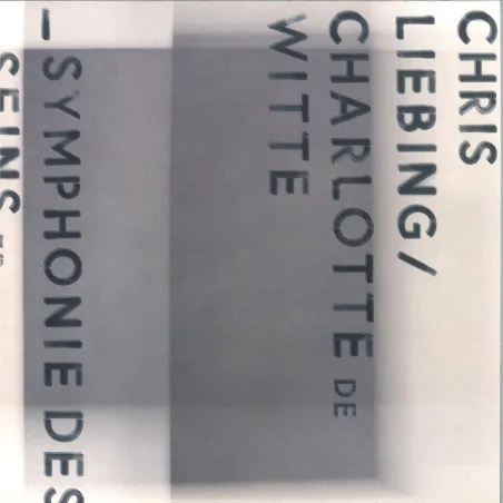 Chris Liebing,Charlotte de Witte - Symphonie des Seins