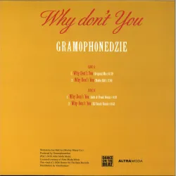 Gramophonedzie - Why Don't You