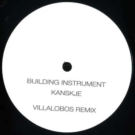 Building Instrument - Kanskje Villalobos Remix