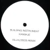 Building Instrument - Kanskje Villalobos Remix