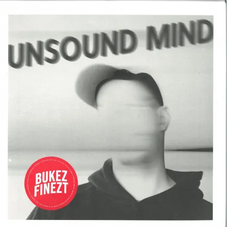 Bukez Finezt - Unsound Mind EP