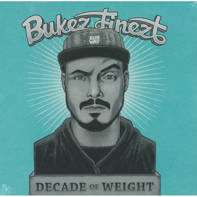 Bukez Finezt - Decade Of Weight