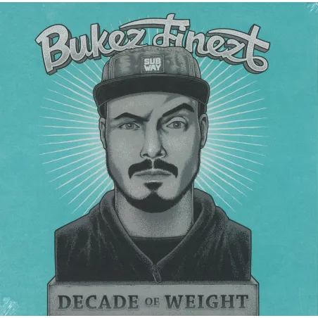 Bukez Finezt - Decade Of Weight