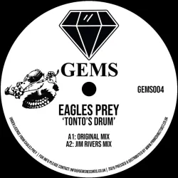 Eagles Prey - Tonto’s Drum