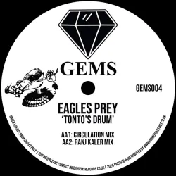 Eagles Prey - Tonto’s Drum