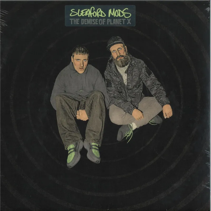 SLEAFORD MODS - THE DEMISE OF PLANET X