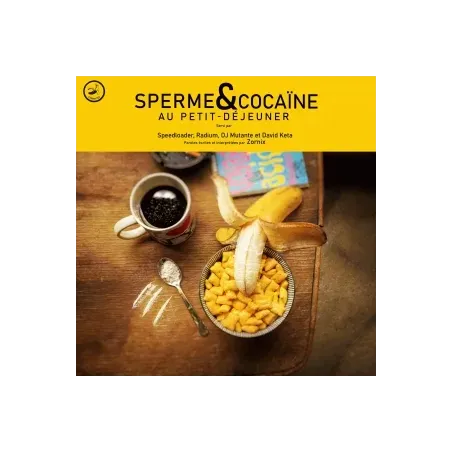 Zornix, Speedloader, David Keta, Radium, DJ Mutante - Sperme Et Cocaine