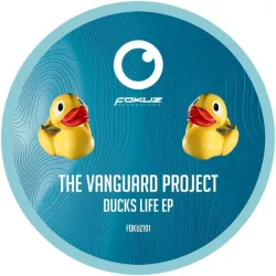 The Vanguard Project - Ducks Life EP [DISCOUNT / label sleeve]