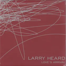 Larry Heard - Love's Arrival 3x12"