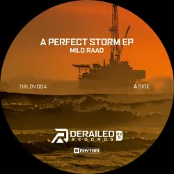Milo Raad - A Perfect Storm EP