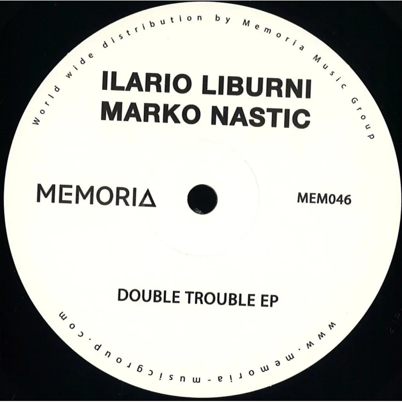 Ilario Liburni/Marko Nastic - Double Trouble Ep