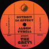 Detroit in Effect
&
Alden Tyrell - present: The Greys II