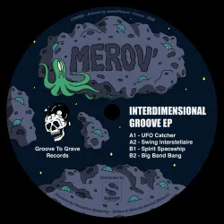 Merov' - Interdimensional Groove EP