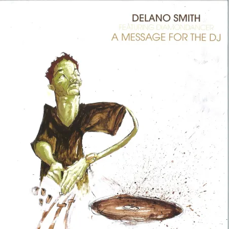 Delano Smith feat. Diamondancer - A Message For The DJ