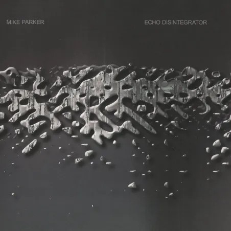Mike Parker - Echo Disintegrator 2x12"