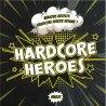 Various - Hardcore Heroes Volume 1
