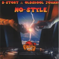 D-Stort
&
Oldskool Johnny - No-Style