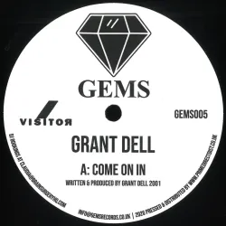 Grant Dell - Come On In / We Go deep