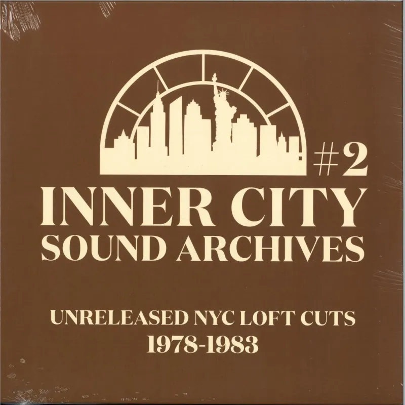 Inner City Sound Archives - 2 - Unreleased NYC Loft Cuts (1978 - 1983)