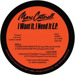 Marc Cotterell - I Want It, I Need It EP