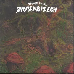 Strange Arrival - Drainspeech