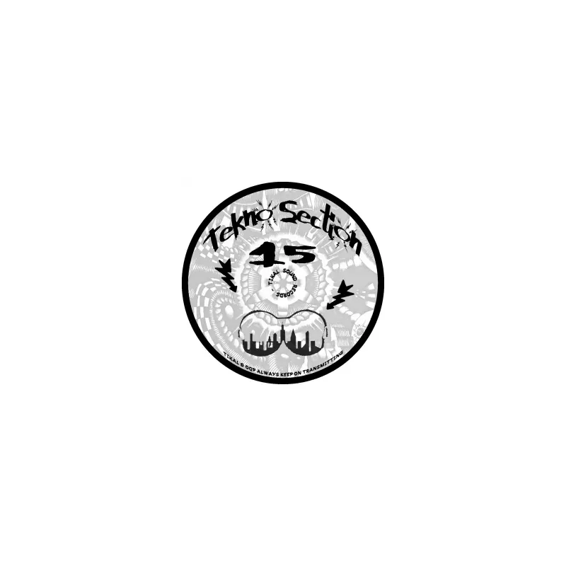 Akouphen - E.l.i.a.s - K3rsel - Kesh - Nkod - TEKNO SECTION 15