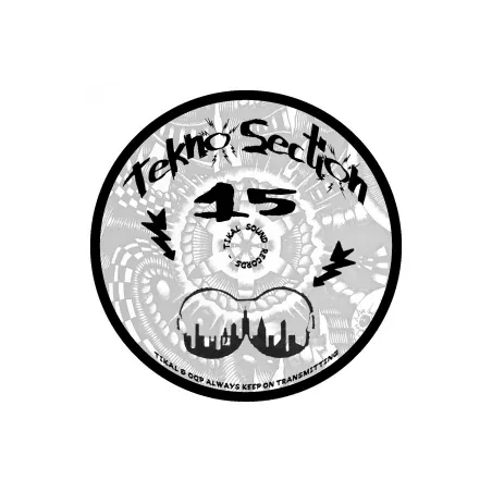 Akouphen - E.l.i.a.s - K3rsel - Kesh - Nkod - TEKNO SECTION 15