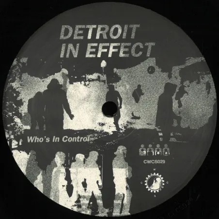 Detroit In Effect - Who's In Control