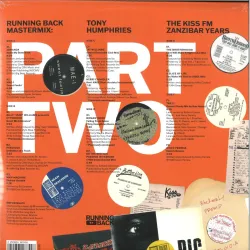 Tony Humphries - Running Back Mastermix: Kiss FM Zanzibar Years Vinyl Part Two (LP 3x12")