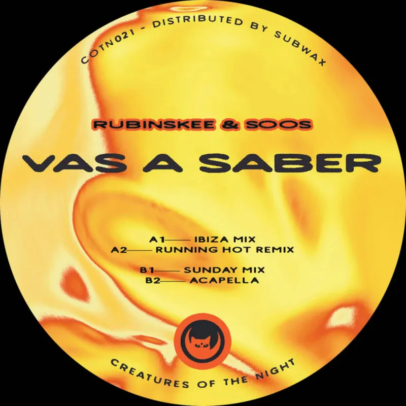 Rubinskee & Soos - VAS A SABER EP