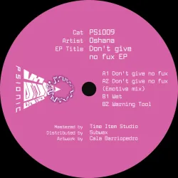 Oshana - DONT GIVE NO FUX EP