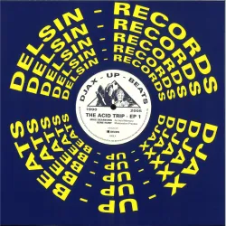 Various - Djax-Up-Beats 1990-2005: The Acid Trip EP 1