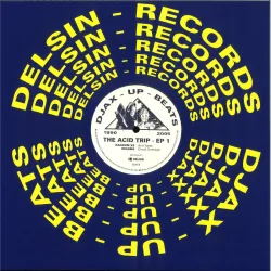 Various - Djax-Up-Beats 1990-2005: The Acid Trip EP 1