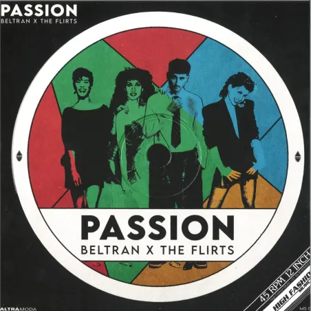 BELTRAN
X
THE FLIRTS - PASSION (R U SATISFIED) 12"