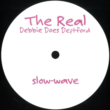 The Real - Debbie Does Deptford
