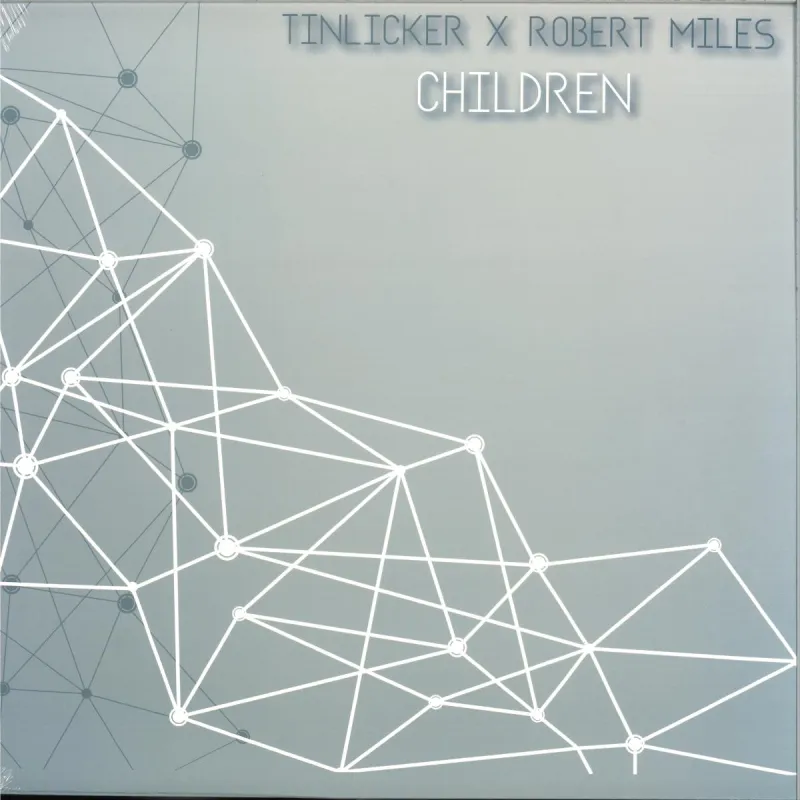 TINLICKER
X
ROBERT MILES - Children EP