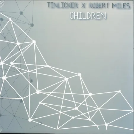 TINLICKER
X
ROBERT MILES - Children EP