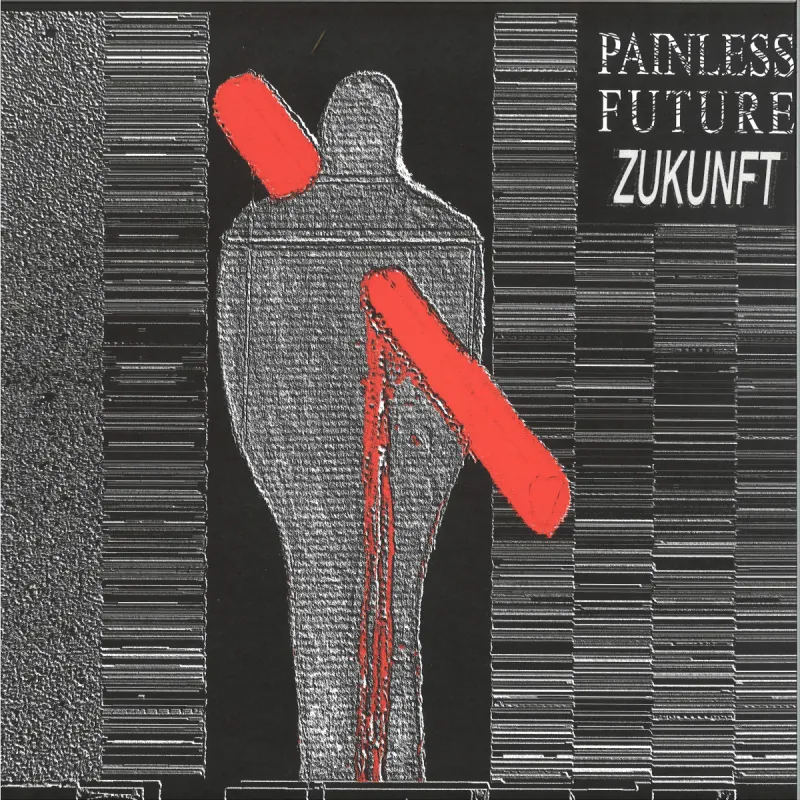 Painless Future - Zukunft