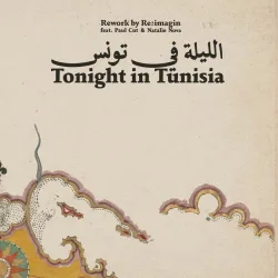 CHEZ DAMIER
&
BEN VEDREN (H2H) - Tonight in Tunisia Remixes feat. Paul Cut & Natalie Nova