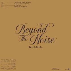 K.O.M.S. - Beyond The Noise EP [Printed Sleeve]