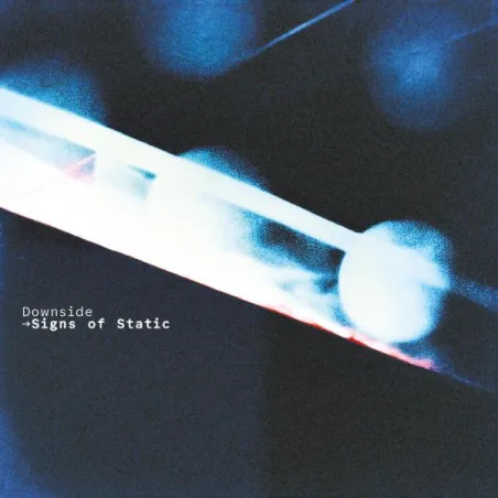 Downside - Signs of Static [Printed Sleeve]