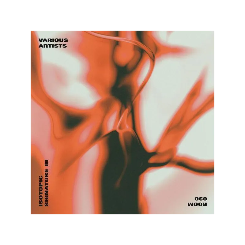 Various Artists - Isotopic Signature III [Discount]