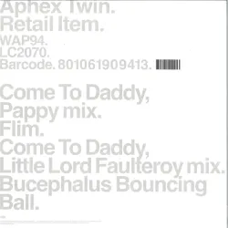 Aphex Twin - Come To Daddy