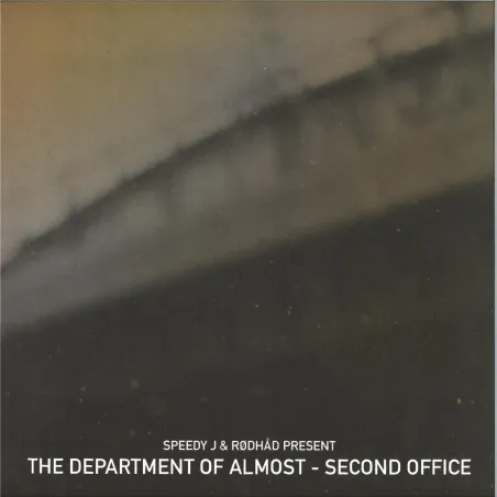 Speedy J / Rødhåd / The Department Of Almost - Second Office (2x12")