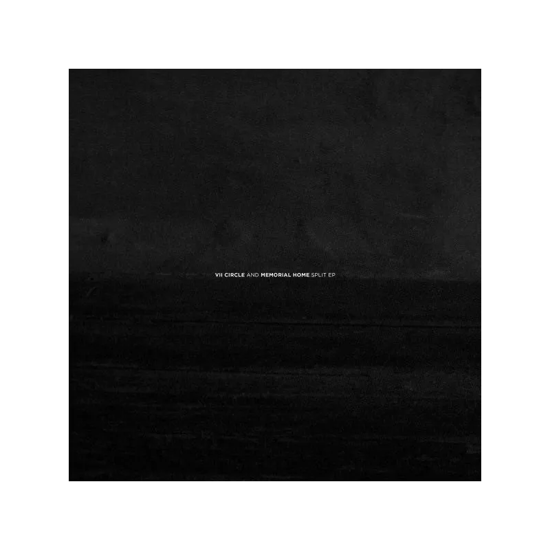 VII Circle / Memorial Home - Split EP